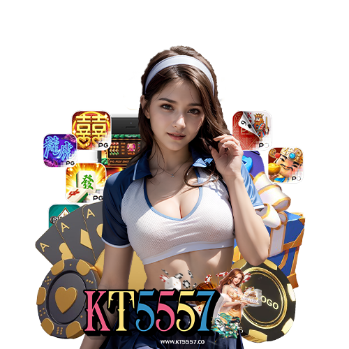 kt5557 สล็อต