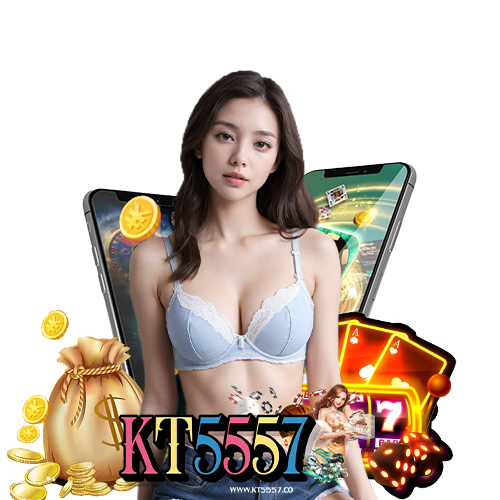kt5557 โบนัสแตกง่าย